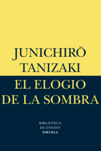 El elogio de la sombra