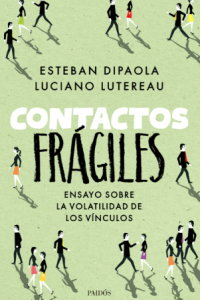 Contactos frágiles : ensayo...