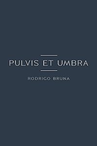 Pulvis et umbra
