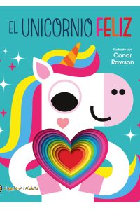 El unicornio feliz